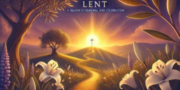 Lent: A Season of Renewal and Celebration